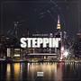 Steppin' (Explicit)