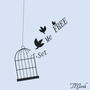 Set Me Free