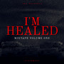 I'm Healed (Explicit)