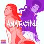 Anarchy (Explicit)