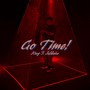 Go Time! (Explicit)