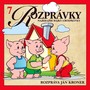 Rozprávky 7 (Najkrajšie bájky a rozprávky)