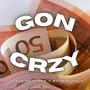 Gon Crzy (feat. Badboi yolo) [Explicit]