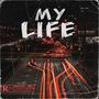 My Life (Explicit)