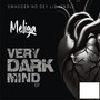 Very Dark Mind (Explicit)