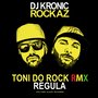 Toni do Rock Remix (Rockaz)