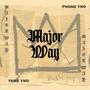 Major Way (feat. FAME YNO & Apollo Rome) [Explicit]