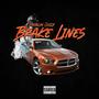 Brake Lines (Problim Child) [Explicit]