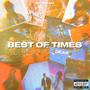 Best Of Times (Explicit)