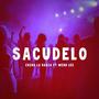 SACUDELO PA´ TRA (feat. WEND LEE)