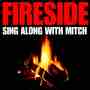Fireside Sing Along With Mitch