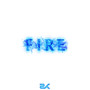 Fire EP