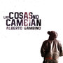 Las cosas no cambian (Explicit)