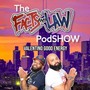 The Facts and Law Podshow