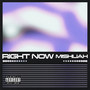 Right Now (Explicit)