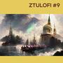 ZTULOFI #9