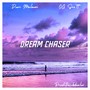 Dream Chaser (Explicit)