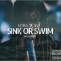 SINK OR SWIM (Explicit)