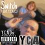 Switch (feat. Y.C.A CJ) [Explicit]