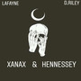 Xanax & Hennessey (Explicit)