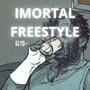 Imortal Freestyle (Explicit)