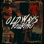 Old Ways (Explicit)