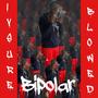 Bipolar (Explicit)