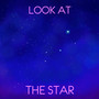 Look at the Star