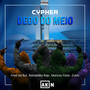 Dedo do Meio (Cypher) [Explicit]