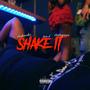 Shake it (feat. 1TakeQuan & Ten4) [Explicit]