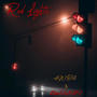 Red Lights (feat. Dez S.S.P) [Explicit]