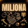 Miliona (feat. Nova Bwoy, Klesigno, Olaj & Giovane Bish) [Explicit]