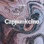 Cappunkcino