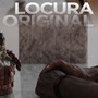 Locura Original (Explicit)