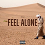 Feel Alone (Explicit)