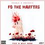 Fo The Martyrs (feat. Billy Hush) [Explicit]