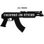 Choppas On Sticks (Explicit)