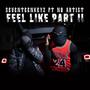 Feel Like, Pt. 2 (feat. No Artist) [Explicit]
