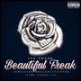 BEAUTIFUL FREAK (Explicit)