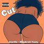 Cut (feat. Rllyabratt & Tasty) [Explicit]