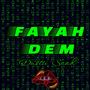 Fayah Dem