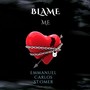 Blame Me