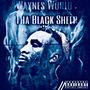 Waynes World ( Tha Black Sheep ) [Explicit]