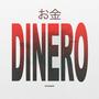 Dinero (feat. Kami Liòn)