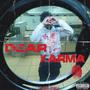 Dear Karma (Explicit)