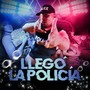 Llegó la Policía (Explicit)