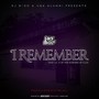 I Remember (Explicit)