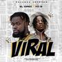 Viral (feat. Yo B & EL Drez)