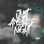 JUST ANOTHER NIGHT (Explicit)