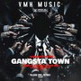 Gangsta Town (Explicit)